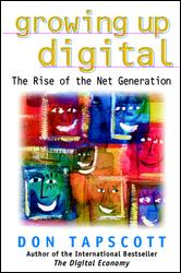 Tapscott book Growing Up Digital
